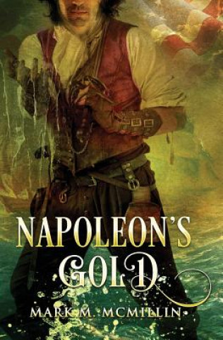 Carte Napoleon's Gold Mark M. McMillin