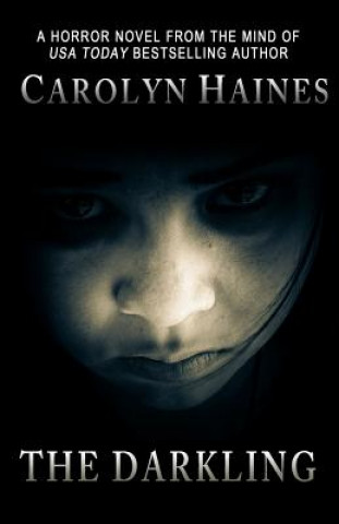 Kniha Darkling Carolyn Haines