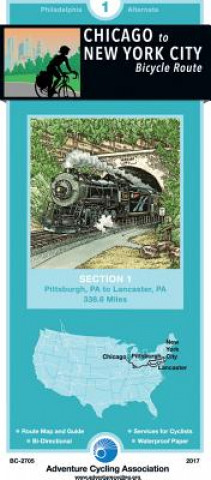 Materiale tipărite Chicago to New York City Bicycle Route: Philadelphia Alternate #1: Pittsburgh, Pennsylvania - Lancaster, Pennsylvania - 339 Miles Adventure Cycling Association