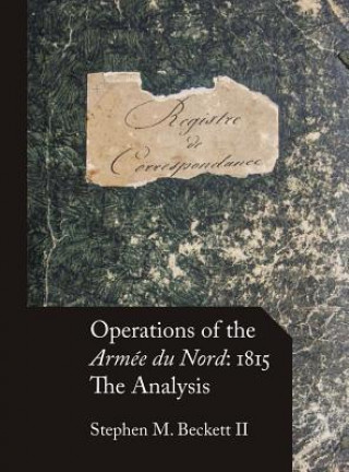 Knjiga Operations of the Armée du Nord Stephen M Beckett