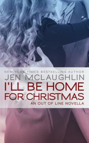 Libro I'll be Home for Christmas Jen McLaughlin