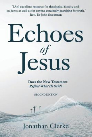 Libro Echoes of Jesus Jonathan Peter Clerke