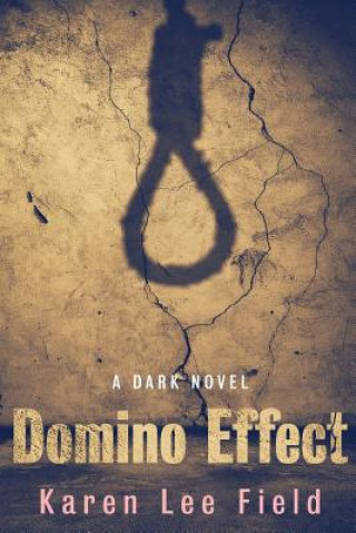 Книга Domino Effect: A Dark Novel Karen Lee Field