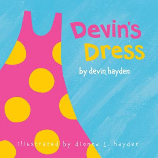 Carte Devin's Dress Devin Hayden