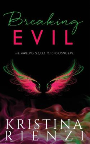 Knjiga Breaking Evil Kristina Rienzi