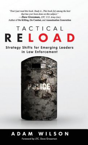 Carte Tactical Reload (Hardcover): Strategy Shifts for Emerging Leaders in Law Enforcement Adam Wilson