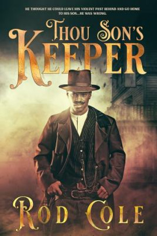 Book Thou Son's Keeper Rod Cole
