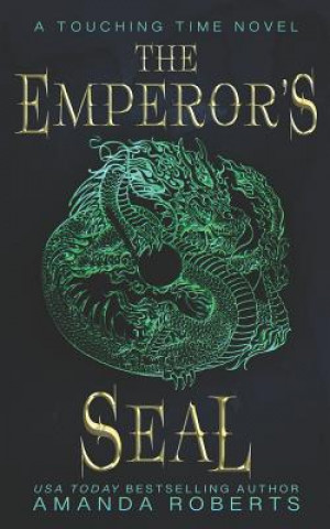 Kniha Emperor's Seal Amanda Roberts