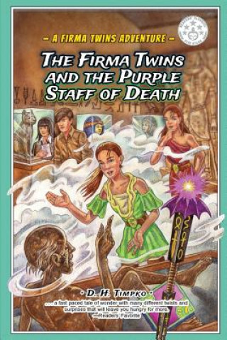 Kniha Firma Twins and the Purple Staff of Death D. H. Timpko