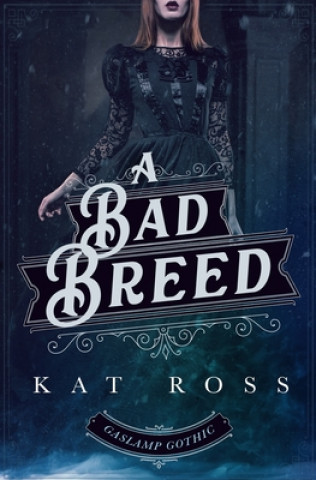 Book A Bad Breed Kat Ross
