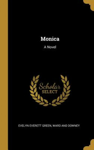 Boek Monica Evelyn Everett Green