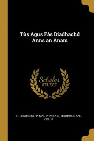 Book T?s Agus F?s Diadhachd Anns an Anam P. Doddridge