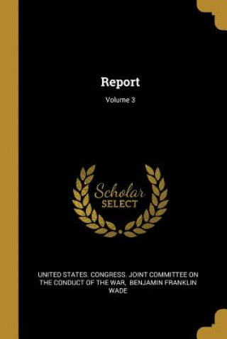 Книга Report; Volume 3 United States Congress Joint Committee