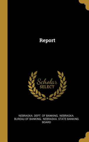 Book Report Nebraska Dept of Banking