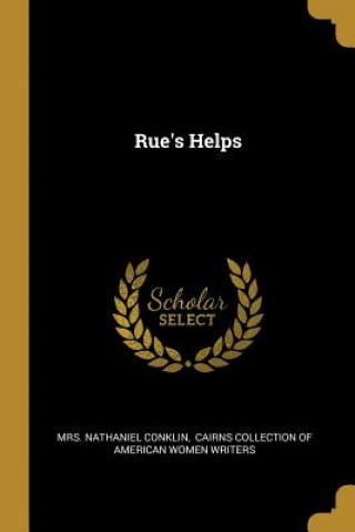 Buch Rue's Helps Mrs Nathaniel Conklin