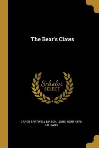Book The Bear's Claws Grace Sartwell Mason
