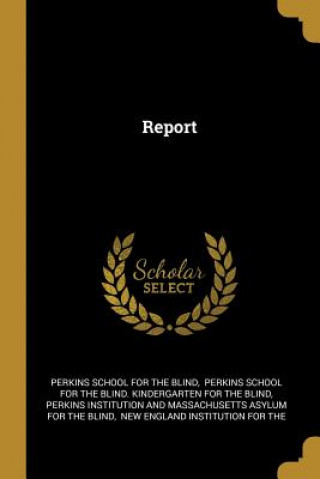 Livro Report Perkins School for the Blind