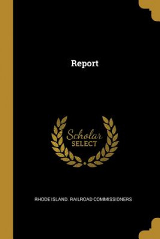 Boek Report Rhode Island Railroad Commissioners