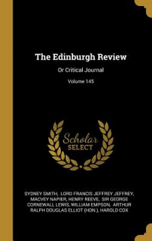 Kniha The Edinburgh Review: Or Critical Journal; Volume 145 Sydney Smith