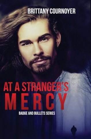 Carte At a Stranger's Mercy Brittany Cournoyer