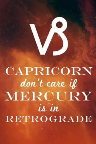 Kniha Capricorn Don't Care If Mercury Is in Retrograde Farfam Designs