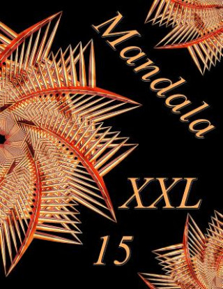 Kniha Mandala XXL 15: Antistress Libro Da Colorare Per Adulti The Art of You