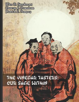 Boek The Vinegar Tasters: Our Sage Within Patrick L. Sampey