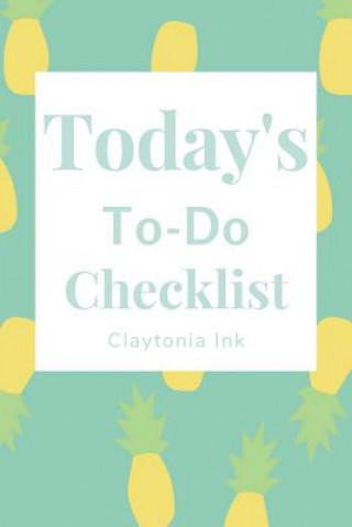 Книга Today's To-Do Checklist Claytonia Ink