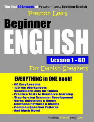 Książka Preston Lee's Beginner English Lesson 1 - 60 For Danish Speakers Matthew Preston