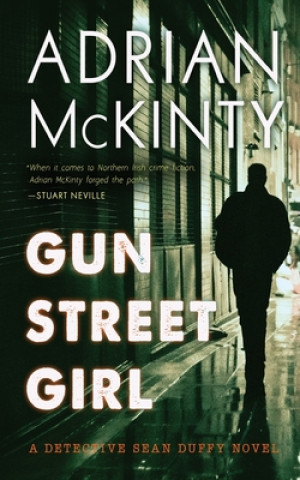 Książka Gun Street Girl Adrian Mckinty