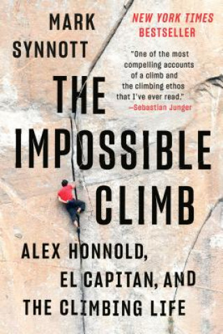 Knjiga Impossible Climb Mark Synnott