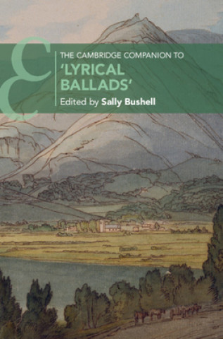 Knjiga Cambridge Companion to 'Lyrical Ballads' Sally Bushell