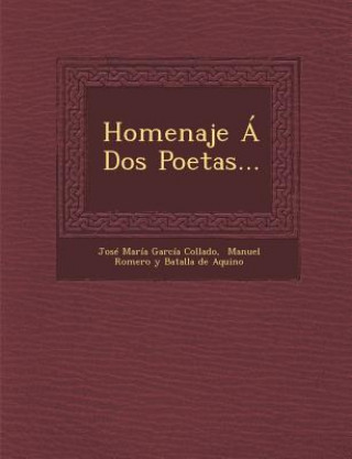 Książka Homenaje Á Dos Poetas... Jose Maria Garcia Collado