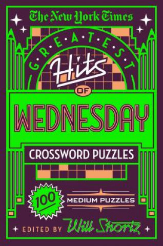 Book New York Times Greatest Hits of Wednesday Crossword Puzzles New York Times