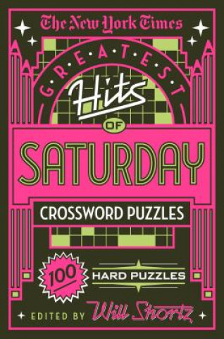 Book New York Times Greatest Hits of Saturday Crossword Puzzles New York Times