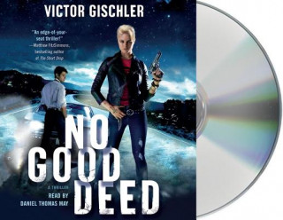 Audio No Good Deed: A Thriller Victor Gischler