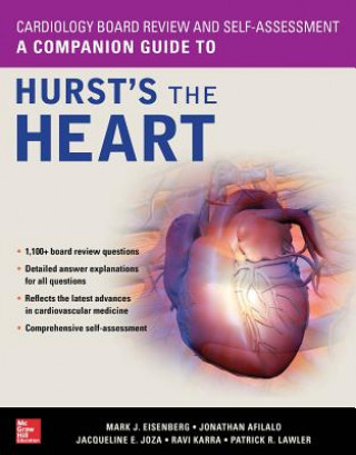 Kniha Cardiology Board Review and Self-Assessment: A Companion Guide to Hurst's the Heart Mark Eisenberg