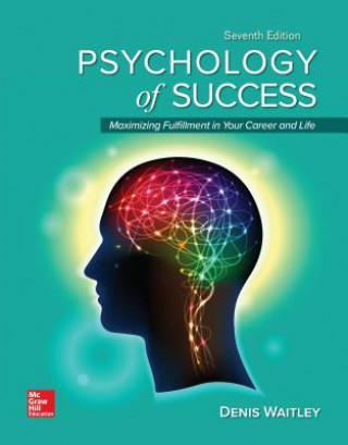 Könyv Loose Leaf for Psychology of Success: Maximizing Fulfillment in Your Career and Life, 7e Denis Waitley