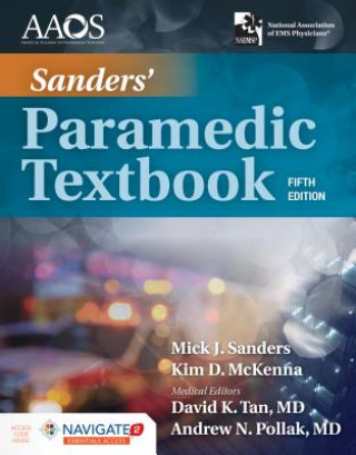Carte Sanders' Paramedic Textbook Includes Navigate 2 Essentials Access Mick J. Sanders