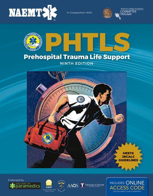 Könyv PHTLS 9e United Kingdom: Print PHTLS Textbook with Digital Access to Course Manual eBook National Association of Emergency Medica