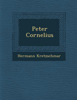 Knjiga Peter Cornelius Hermann Kretzschmar
