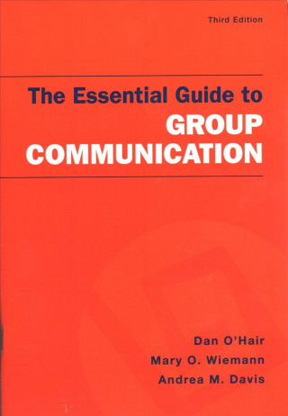 Könyv The Essential Guide to Group Communication Dan O'Hair