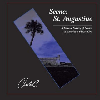 Knjiga Scene: St. Augustine Charlie Cawley