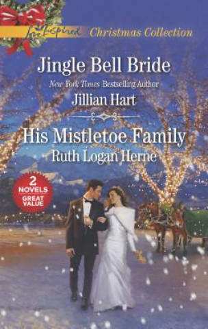 Carte Jingle Bell Bride and His Mistletoe Family Jillian Hart