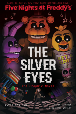 Könyv The Silver Eyes: An Afk Book (Five Nights at Freddy's Graphic Novel) Scott Cawthon