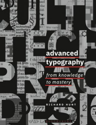 Kniha Advanced Typography Richard Hunt