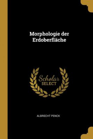 Kniha Morphologie Der Erdoberfläche Albrecht Penck