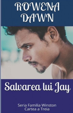 Kniha Salvarea lui Jay Rowena Dawn