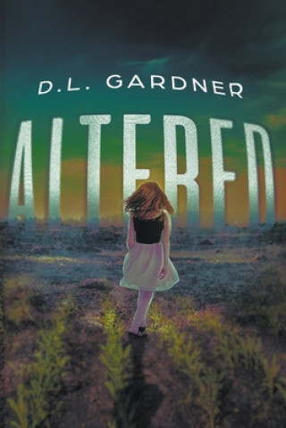 Knjiga Altered D. L. Gardner
