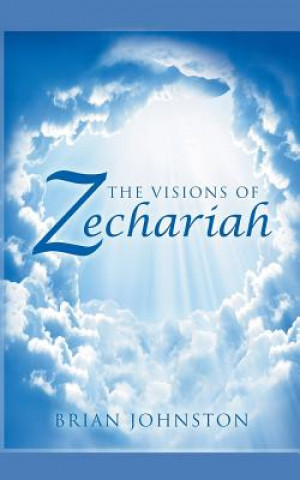 Carte Visions of Zechariah Brian Johnston